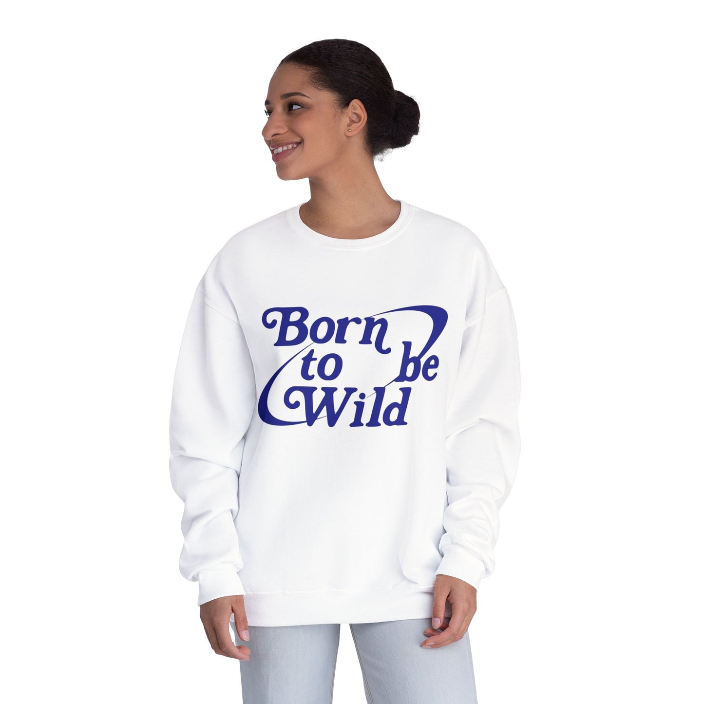 Born to Be Wild Unisex Crewneck Sweatshirt