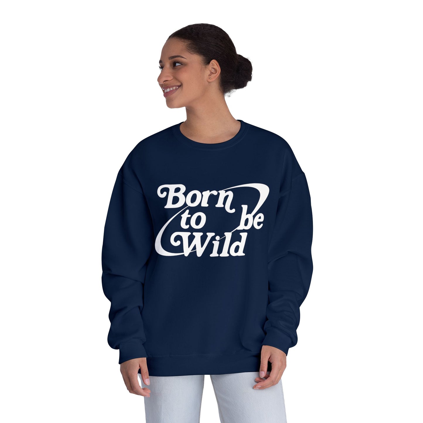 Born to Be Wild Unisex Crewneck Sweatshirt